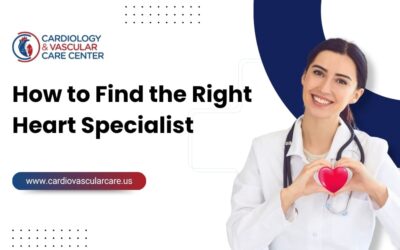 How to Find the Right Heart Specialist Near You